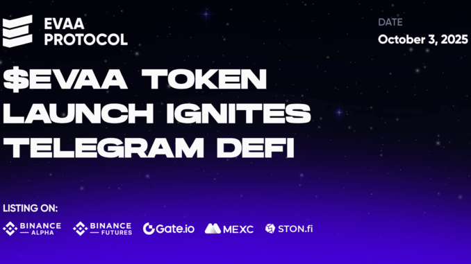 EVAA Token Launch on Binance Alpha, MEXC, STON.fi & Gate.io