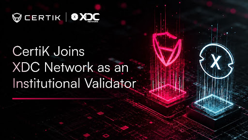 CertiK joins XDC Network as an institutional validator, boosting security and resilience for enterprise finance and RWA tokenization.